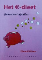 Het Euro - dieet 9789081042635 Edward Willam, Verzenden, Zo goed als nieuw, Edward Willam