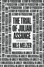 The Trial of Julian Assange 9781839766220 Nils Melzer, Verzenden, Zo goed als nieuw, Nils Melzer