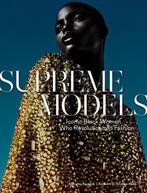9781419736148 Supreme Models Iconic Black Women Who Revol..., Boeken, Verzenden, Zo goed als nieuw, Marcellas Reynolds