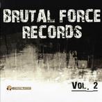 Brutal Force Records Vol .2 (CDs), Techno of Trance, Verzenden, Nieuw in verpakking
