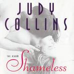 cd - Judy Collins - Shameless, Verzenden, Zo goed als nieuw