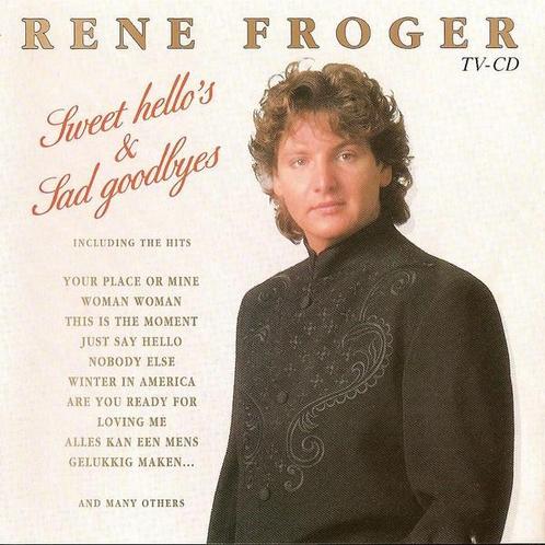 cd - Rene Froger - Sweet Hellos &amp; Sad Goodbyes, Cd's en Dvd's, Cd's | Overige Cd's, Zo goed als nieuw, Verzenden