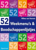 52 weekmenus en boodschappenlijstjes 9789027416834, Boeken, Kookboeken, Verzenden, Gelezen, W. van Hoeven