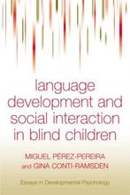 Social Interaction And Language Development In Blind Childre, Verzenden, Zo goed als nieuw, Miguel Perez Pereira