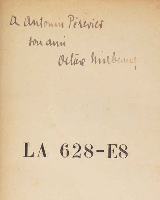 Octave MIRBEAU - La 628-E8 [Envoi autographe signé] - 1907, Antiek en Kunst, Antiek | Boeken en Bijbels