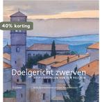 Doelgericht zwerven 9789059727946 Kees Kouwenhoven, Verzenden, Zo goed als nieuw, Kees Kouwenhoven