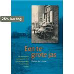 Een te grote jas 9789463283465 Koosje de Leeuw, Boeken, Verzenden, Gelezen, Koosje de Leeuw