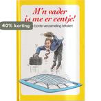 Mn vader is me er eentje! 9789068061642 Gerd de Ley, Verzenden, Zo goed als nieuw, Gerd de Ley