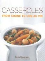 Casseroles: from tagine to coq au vin by Sonia Stevenson, Gelezen, Sonia Stevenson, Verzenden