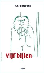 Vijf bijlen 9789072603876 A.L. Snijders, Verzenden, Gelezen, A.L. Snijders