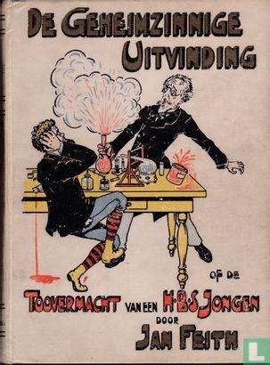 Feith, Jan - De geheimzinnige uitvinding - 1916, Boeken, Kinderboeken | Jeugd | onder 10 jaar, Gelezen, Verzenden