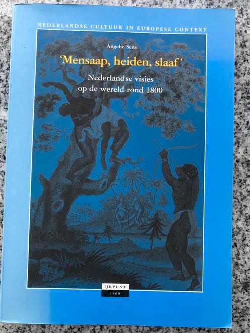 Mensaap, Heiden, Slaaf  (Angelie Sens), Boeken, Geschiedenis | Vaderland, 20e eeuw of later, Gelezen, Verzenden