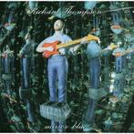 cd - Richard Thompson - Mirror Blue, Zo goed als nieuw, Verzenden