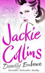 Deadly Embrace 9780743404068 Jackie Collins, Verzenden, Gelezen, Jackie Collins