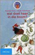 Wat doet haan in die boom? 9789027648914 Geertje Gort, Verzenden, Gelezen, Geertje Gort
