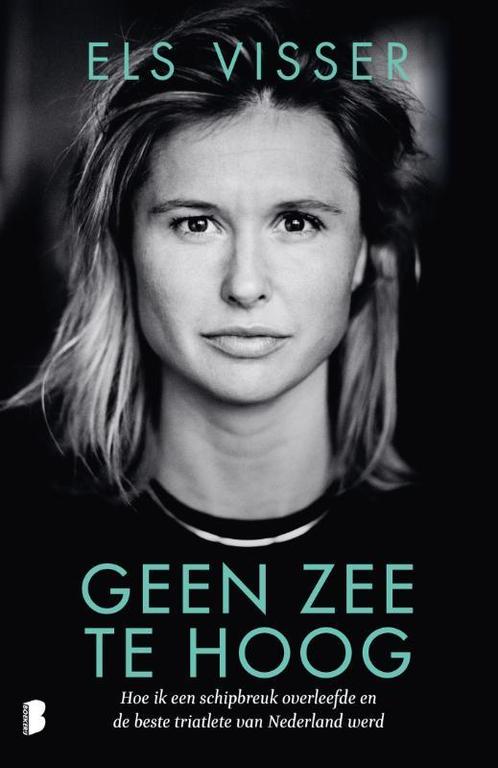 Geen zee te hoog 9789022590270 Els Visser, Boeken, Hobby en Vrije tijd, Zo goed als nieuw, Verzenden