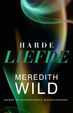 Hacker 1 - Harde liefde (9789401608084, Meredith Wild), Verzenden, Nieuw