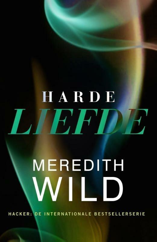 Hacker 1 - Harde liefde (9789401608084, Meredith Wild), Boeken, Romans, Nieuw, Verzenden
