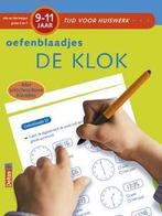 Oefenblaadjes de klok / 9-11 jaar / Oefenblaadjes / Tijd, Verzenden, Zo goed als nieuw