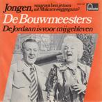 vinyl single 7 inch - De Bouwmeesters - Jongen, Waarom Be..., Verzenden, Zo goed als nieuw