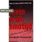 Leven in de eindtijd 9789073895065 E. Hoekendijk, Boeken, Verzenden, Gelezen, E. Hoekendijk