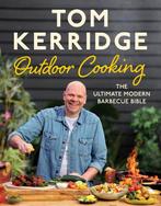 Tom Kerridges Outdoor Cooking 9781526641427 Tom Kerridge, Verzenden, Zo goed als nieuw, Tom Kerridge