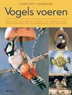 Compleet handboek vogels voeren 9789044720488, Boeken, Gelezen, Nvt, Verzenden