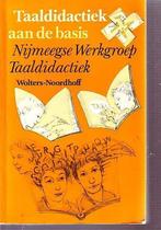 Taaldidactiek aan de basis 9789001157074, Boeken, Zo goed als nieuw
