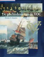 De Geschiedenis Van De Voc 9789057301841 F.S. Gaastra, Boeken, Geschiedenis | Vaderland, Gelezen, F.S. Gaastra, Verzenden