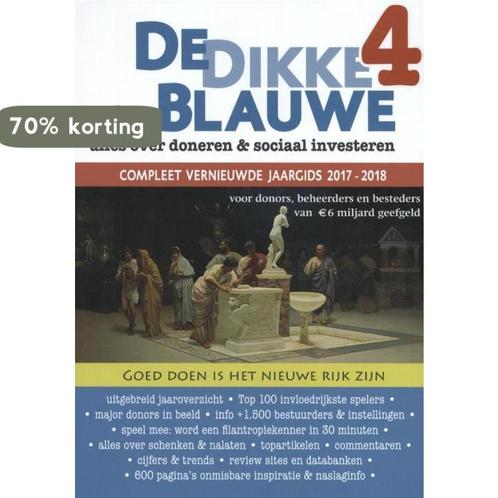 De Dikke Blauwe 4 jaargids 2017-2018 9789462492431, Boeken, Economie, Management en Marketing, Gelezen, Verzenden