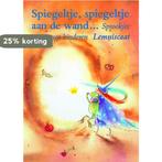 Spiegeltje, spiegeltje aan de wand ... 9789056370442, Verzenden, Gelezen, Sandra Klaassen