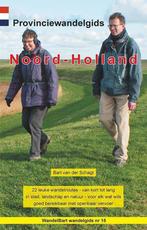 Provinciewandelgids Noord-Holland / Provinciewandelgidsen /, Boeken, Verzenden, Zo goed als nieuw, Bart van der Schagt