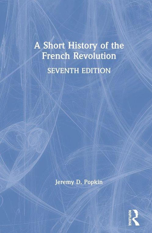 9781138557208 A Short History of the French Revolution, Boeken, Schoolboeken, Zo goed als nieuw, Verzenden