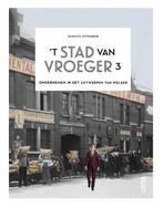 t Stad van vroeger 3 / 3 / Het stad van vroeger / 3, Boeken, Verzenden, Zo goed als nieuw, Tanguy Ottomer