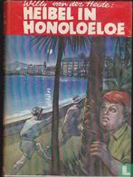 Hout, Willem H.M. van den - Heibel in Honoloeloe - 1961, Verzenden, Gelezen