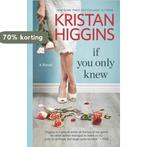 If You Only Knew 9780373789290 Kristan Higgins, Boeken, Verzenden, Gelezen, Kristan Higgins