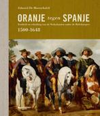 Oranje tegen Spanje 9789059086388 Edward De Maesschalck, Boeken, Verzenden, Zo goed als nieuw, Edward De Maesschalck
