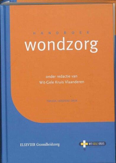 Handboek Wondzorg | 9789035230989, Boeken, Studieboeken en Cursussen, Verzenden
