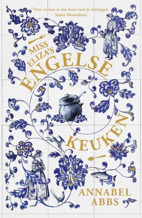 Miss Elizas Engelse keuken 9789400517356 Annabel Abbs, Boeken, Overige Boeken, Gelezen, Verzenden