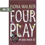 Four Play / druk 1 9780340921265 Fiona Walker, Verzenden, Gelezen, Fiona Walker