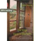 Weg Naar Villarbon 9789069745985 K. Anema, Boeken, Verzenden, Gelezen, K. Anema