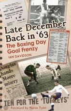 Late December Back in 63: The Boxing Day Football Went Goal, Boeken, Verzenden, Zo goed als nieuw, Ian Davidson