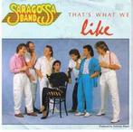 vinyl single 7 inch - Saragossa Band - Thats What We Like, Cd's en Dvd's, Vinyl Singles, Zo goed als nieuw, Verzenden