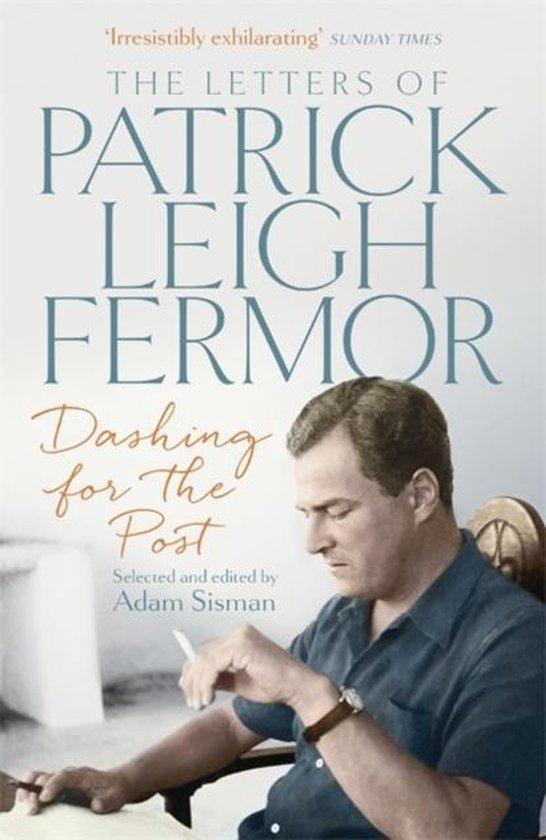 Dashing for the Post 9781473622494 Patrick Leigh Fermor, Boeken, Taal | Engels, Gelezen, Verzenden
