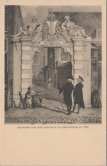 AMSTERDAM - De Poort van het Gasthuis te Amsterdam in 1793, Verzamelen, Ansichtkaarten | Nederland, Verzenden