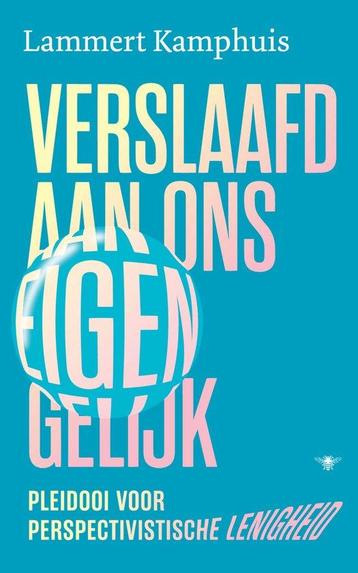 Verslaafd aan ons eigen gelijk - Lammert Kamphuis - 97894031 beschikbaar voor biedingen