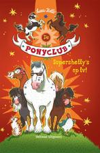 Supershettys op tv! / De Ponyclub / 6 9789048316014, Boeken, Verzenden, Zo goed als nieuw, Suza Kolb