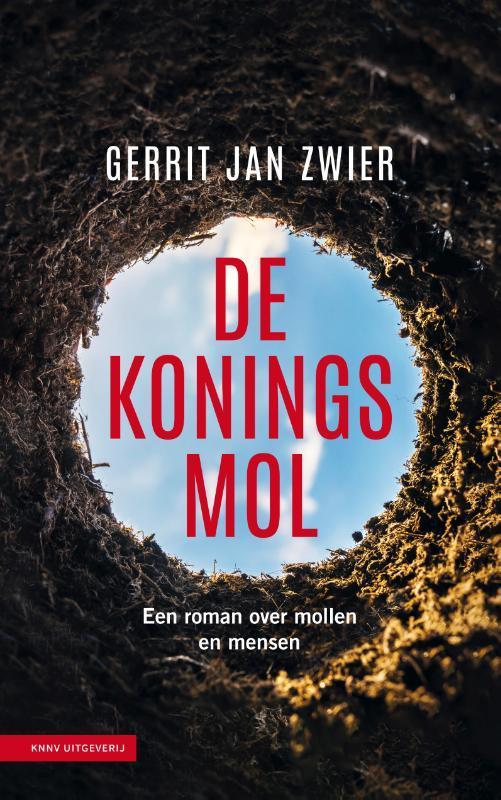 De koningsmol 9789050118170 Gerrit Jan Zwier, Boeken, Romans, Gelezen, Verzenden