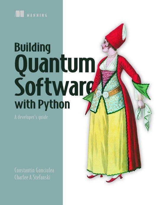 9781633437630 Building Quantum Software with Python: A de..., Boeken, Studieboeken en Cursussen, Nieuw, Verzenden