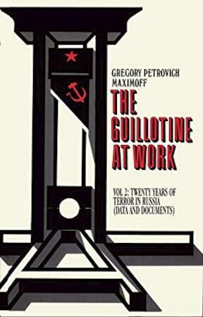 The Guillotine at Work: The Leninist counter-revolution, Boeken, Taal | Overige Talen, Verzenden